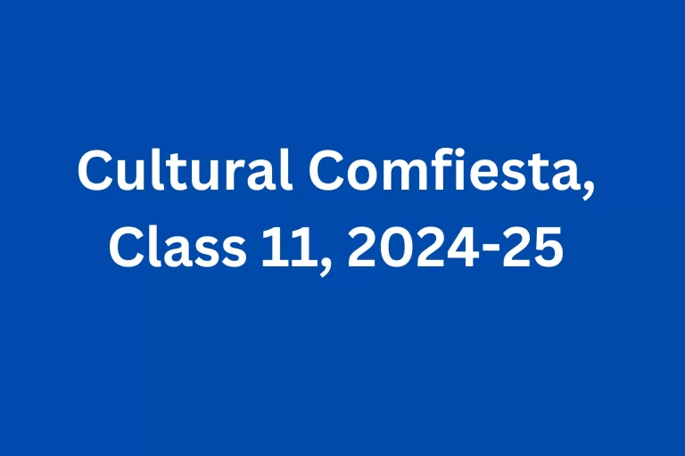 Cultural Comfiesta - Class 11, 2024-25